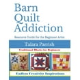 thumbnail image 1 of Barn Quilt Addiction: Beginner's Resource Guide, 1 of 1