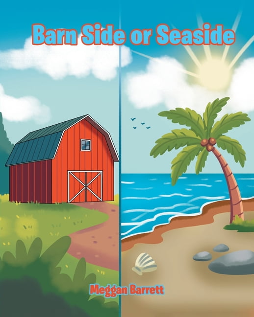 Barn Side or Seaside, (Paperback)