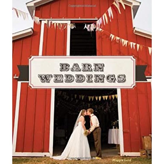 Pre-Owned Barn Weddings (Hardcover) 9781423631651