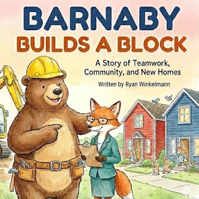 Barnaby Builds a Block: A Children's Book About Teamwork, Construction, and Helping Others, (Paperback)