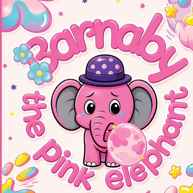 Barnaby's Bubble Trouble: The Pink Elephant Big Bubble Adventure. Story Book for Kids 4 to 8.- Read Aloud to Infants, To, (Paperback)