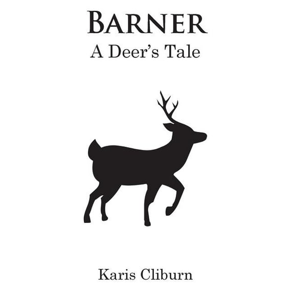 Barner: A Deer's Tale, (Hardcover)