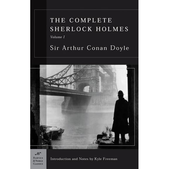 Pre-Owned The Complete Sherlock Holmes, Volume I (Barnes & Noble Classics Series)