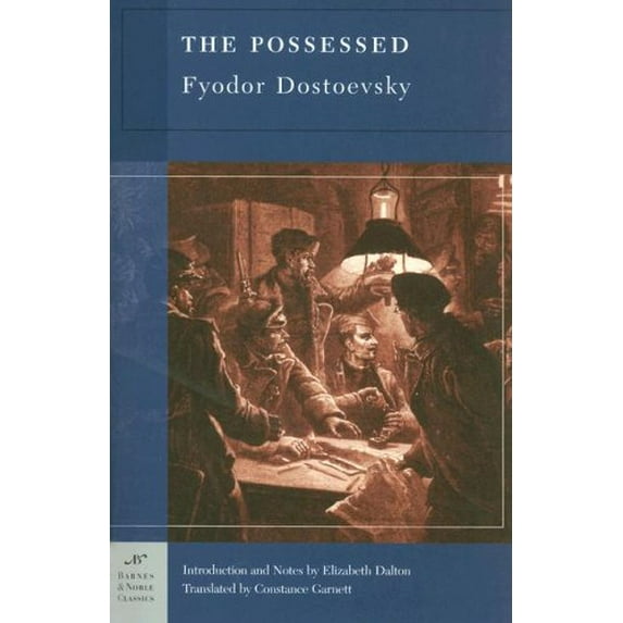 Pre-Owned The Possessed (Barnes & Noble Classics), 9781593082505, 1593082509, Paperback, Illustrated edition