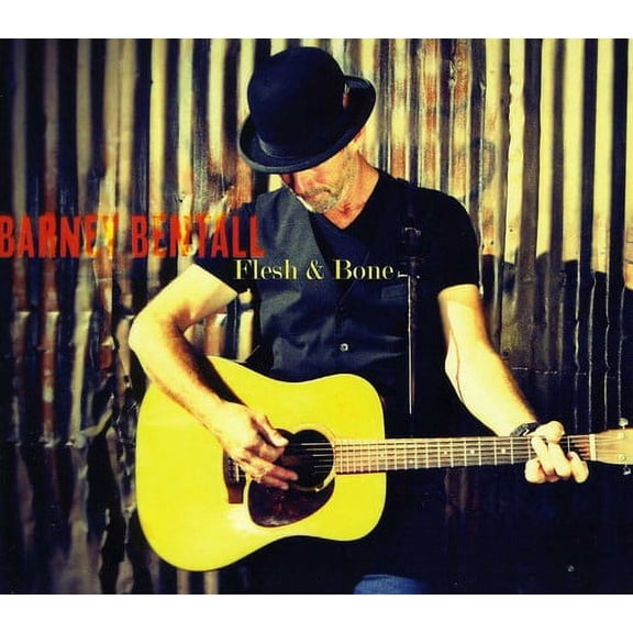 Barney Bentall - Flesh and Bone - Music & Performance - CD