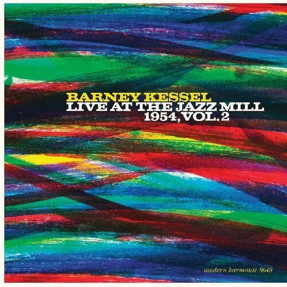 Barney Kessel - Live At The Jazz Mill 1954, Volume 2 - Jazz - Vinyl
