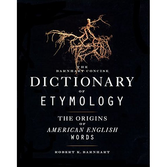 Pre-Owned Barnhart Concise Dictionary of Etymology (Hardcover) 9780062700841