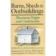 thumbnail image 1 of Pre-Owned Barns, Sheds & Outbuildings: Placement, Design and Construction (Paperback) 0911469125 9780911469127, 1 of 1