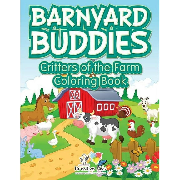 Barnyard Buddies: Critters of the Farm coloring book (Paperback)