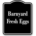 thumbnail image 1 of Barnyard Fresh Eggs BLACK Aluminium Composite Sign 8.5''x10'', 1 of 9