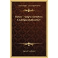 thumbnail image 1 of Baron Trump's Marvelous Underground Journey (Hardcover), 1 of 1