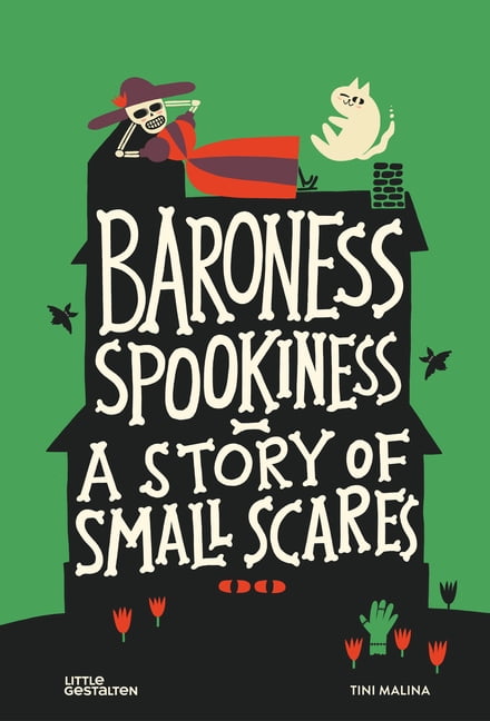 Baroness Spookiness: A Story of Small Scares, (Hardcover)