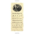 thumbnail image 1 of Pre-Owned Baroque Music: Style and Performance: A Handbook (Paperback) 0393300528 9780393300529, 1 of 1