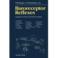 thumbnail image 1 of Baroreceptor Reflexes: Integrative Functions and Clinical Aspects, (Paperback), 1 of 1