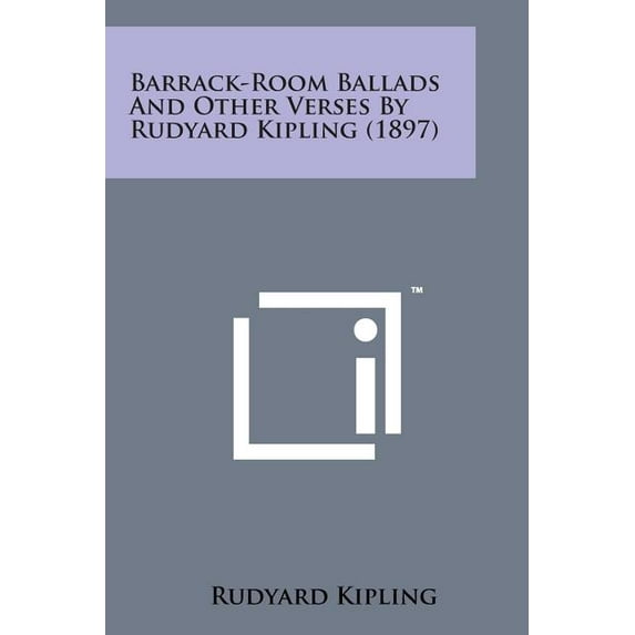 Barrack-Room Ballads and Other Verses by Rudyard Kipling (1897), (Paperback)
