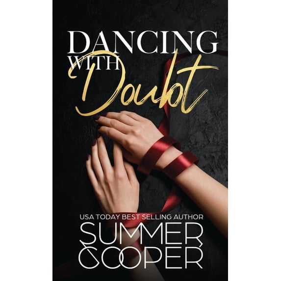 Barre to Bar Dancing With Doubt: A Billionaire Best Friend's Brother Contemporary Romance, Book 3, (Paperback)