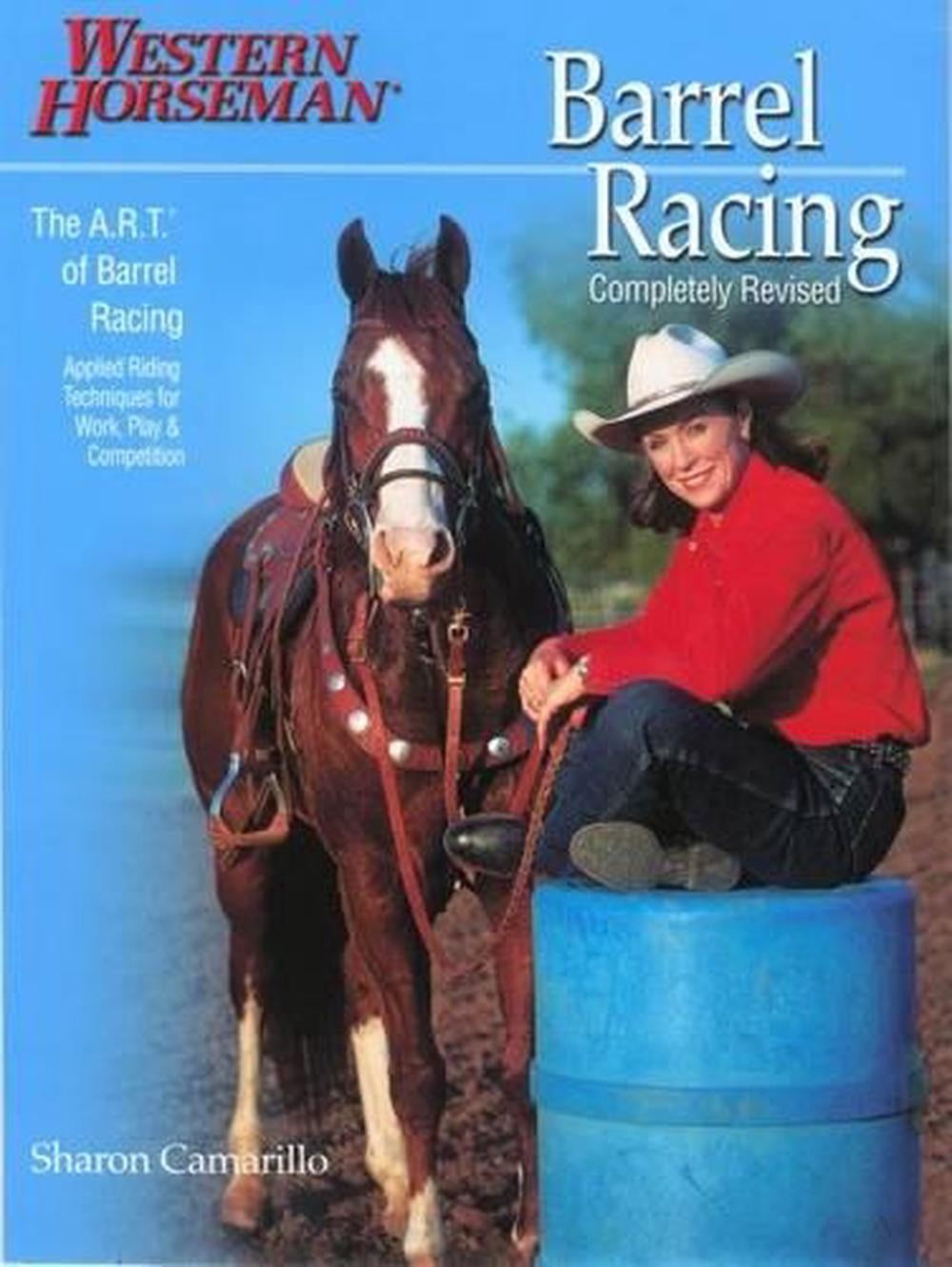 Barrel Racing 101: A Complete Program for Horse and Rider (Hardcover ...