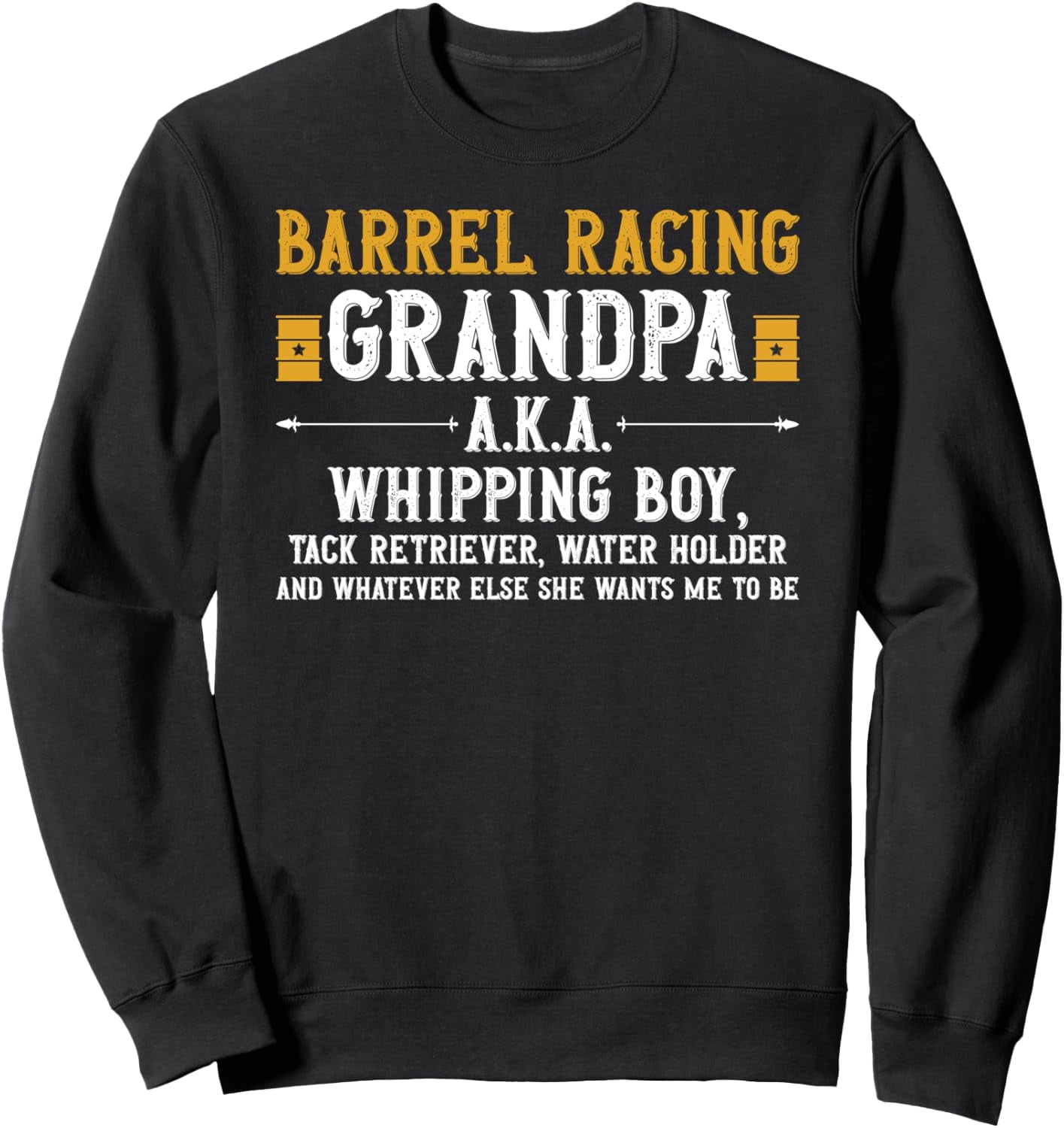 Barrel Racing Grandpa Definition Racer Grandfather Sweatshirt - Walmart.com