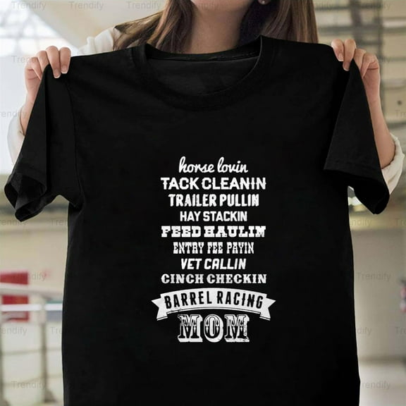 Barrel Racing Mom Funny Rodeo Horse Riding Mother's Day Gift Unisex T-Shirt, up to size 5XL