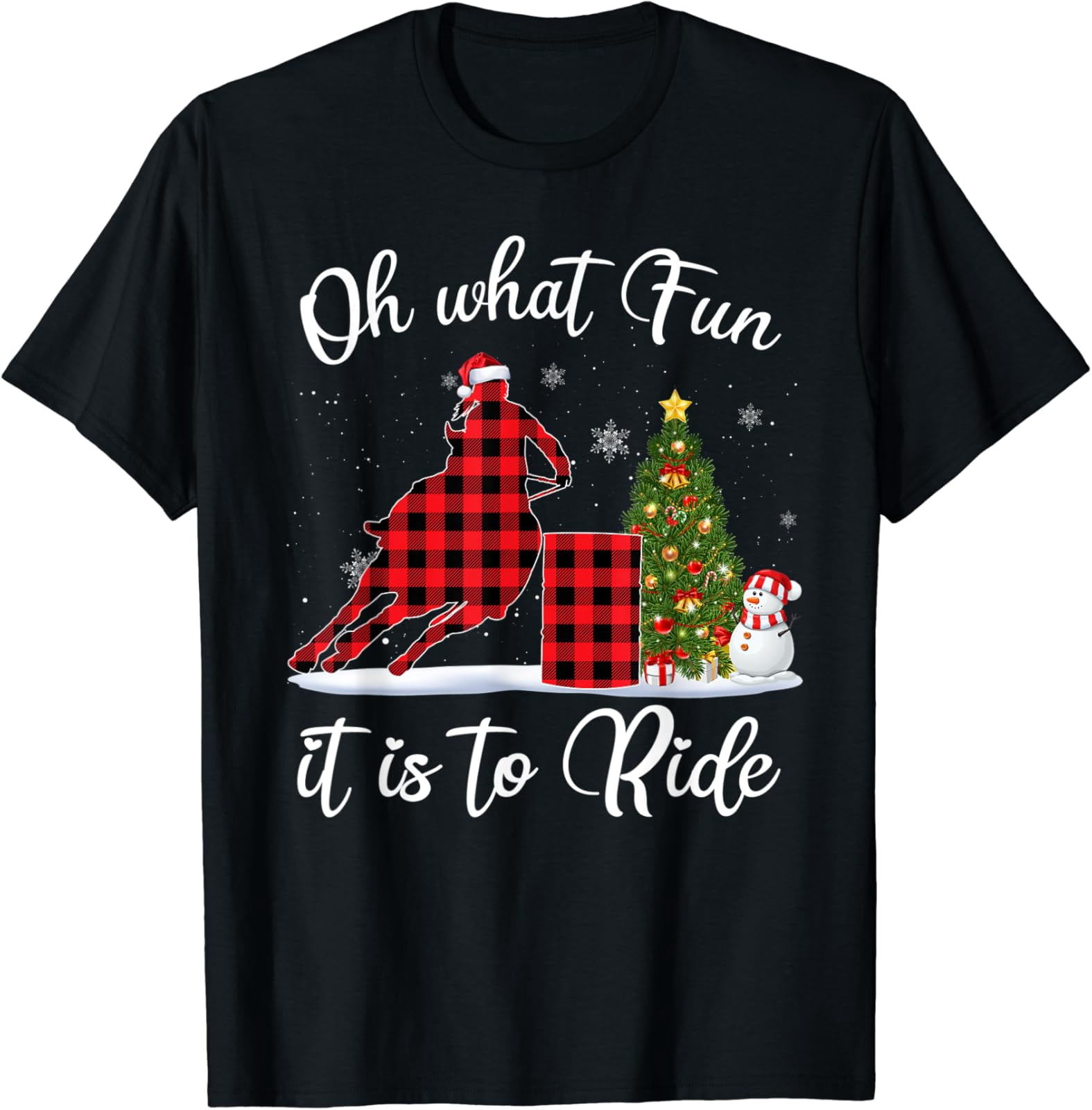 Barrel Racing Oh What Fun It Is To Ride Horse Christmas T-Shirt All ...