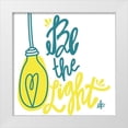 thumbnail image 1 of Barrett, Erin 20x20 White Modern Wood Framed Museum Art Print Titled - Be the Light, 1 of 4