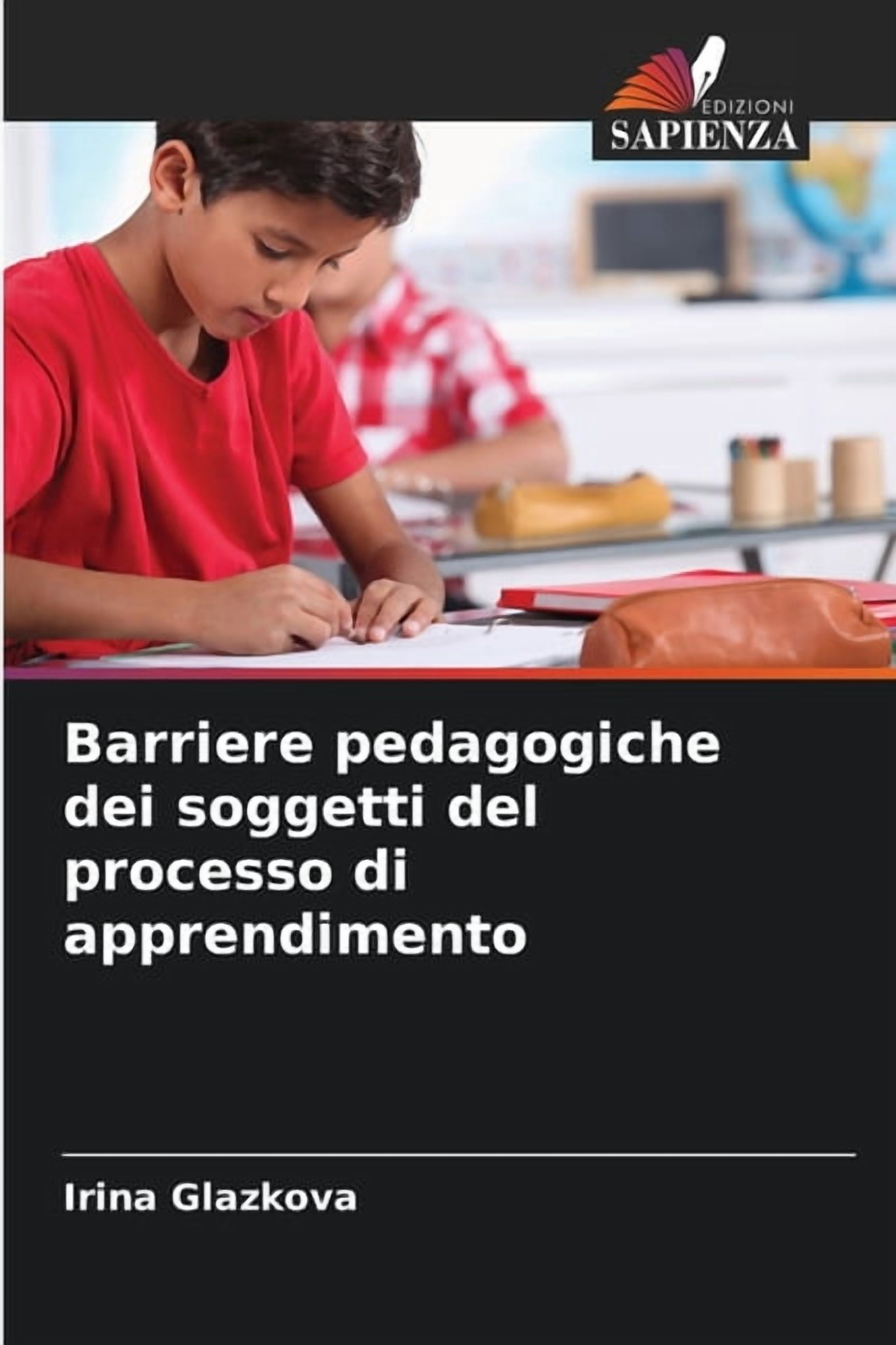 Barriere pedagogiche dei soggetti del processo di apprendimento, (Paperback)