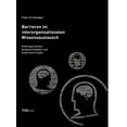 thumbnail image 1 of Barrieren im interorganisationalen Wissensaustausch : Ordnungsrahmen, Analysemethoden und empirische Studie (Hardcover), 1 of 1