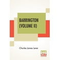 thumbnail image 1 of Barrington (Volume II) Charles James Lever (Paperback), 1 of 1