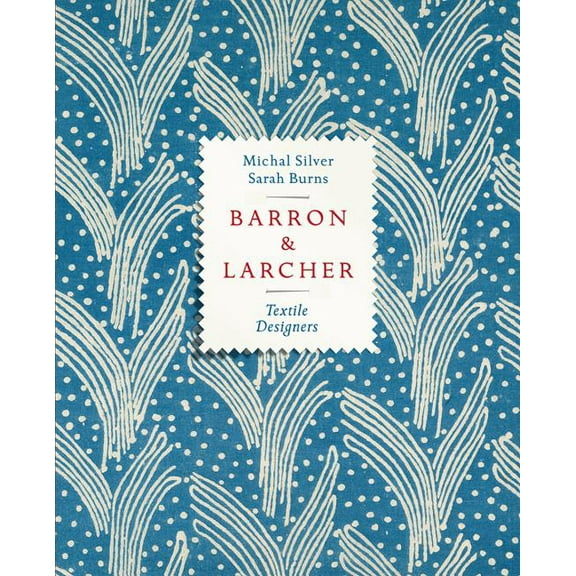 Barron & Larcher Textile Designers (Hardcover)