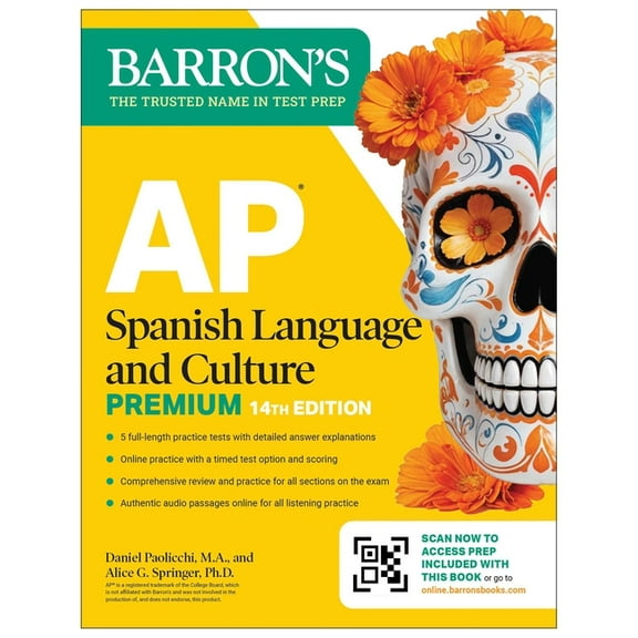 Barron's AP Prep AP Spanish Language and Culture Premium, Fourteenth Edition: Prep Book with 5 Practice Tests + Comprehensive Review + On, (Paperback)