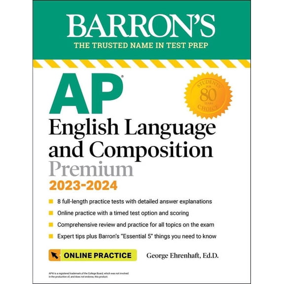 Barron's AP: AP English Language and Composition Premium, 2023-2024: Comprehensive Review with 8 Practice Tests + an Online Timed Test Option (Paperback)