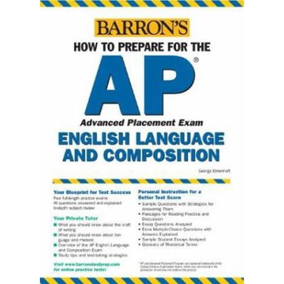 Pre-Owned AP English Language and Composition (Barron's How to Prepare for the AP English Language and Composition Advanced Placement Examinations) (Paperback) 0764127799 9780764127793