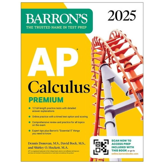 Barron's AP Prep AP Calculus Premium, 2025: Prep Book with 12 Practice Tests + Comprehensive Review + Online Practice, (Paperback)