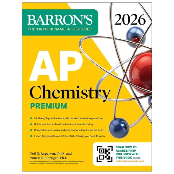 Barron's AP Prep AP Chemistry Premium, 2026: Prep Book with 6 Practice Tests + Comprehensive Review + Online Practice, (Paperback)