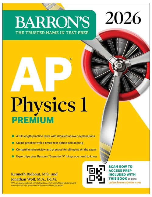 Barron's AP Prep AP Physics 1 Premium, 2026: Prep Book with 4 Practice Tests + Comprehensive Review + Online Practice, (Paperback)
