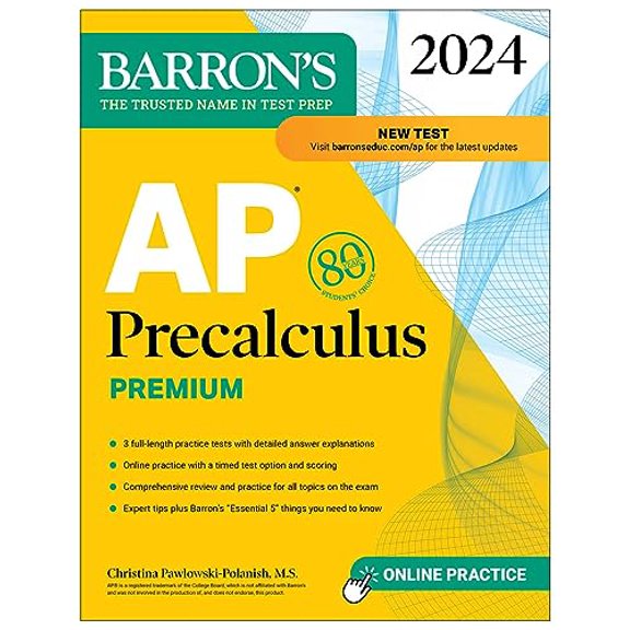Pre-Owned AP Precalculus Premium, 2024: 3 Practice Tests + Comprehensive Review + Online Practice (Barron's AP Prep) Paperback