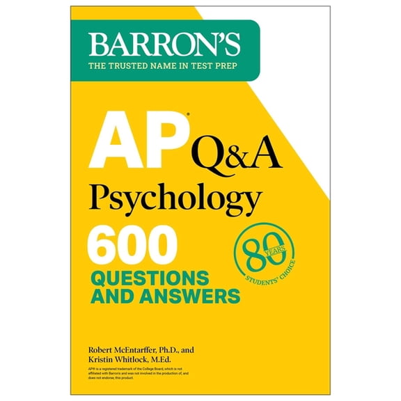 Barron's AP Prep AP Q&A Psychology, Second Edition: 600 Questions and Answers, (Paperback)