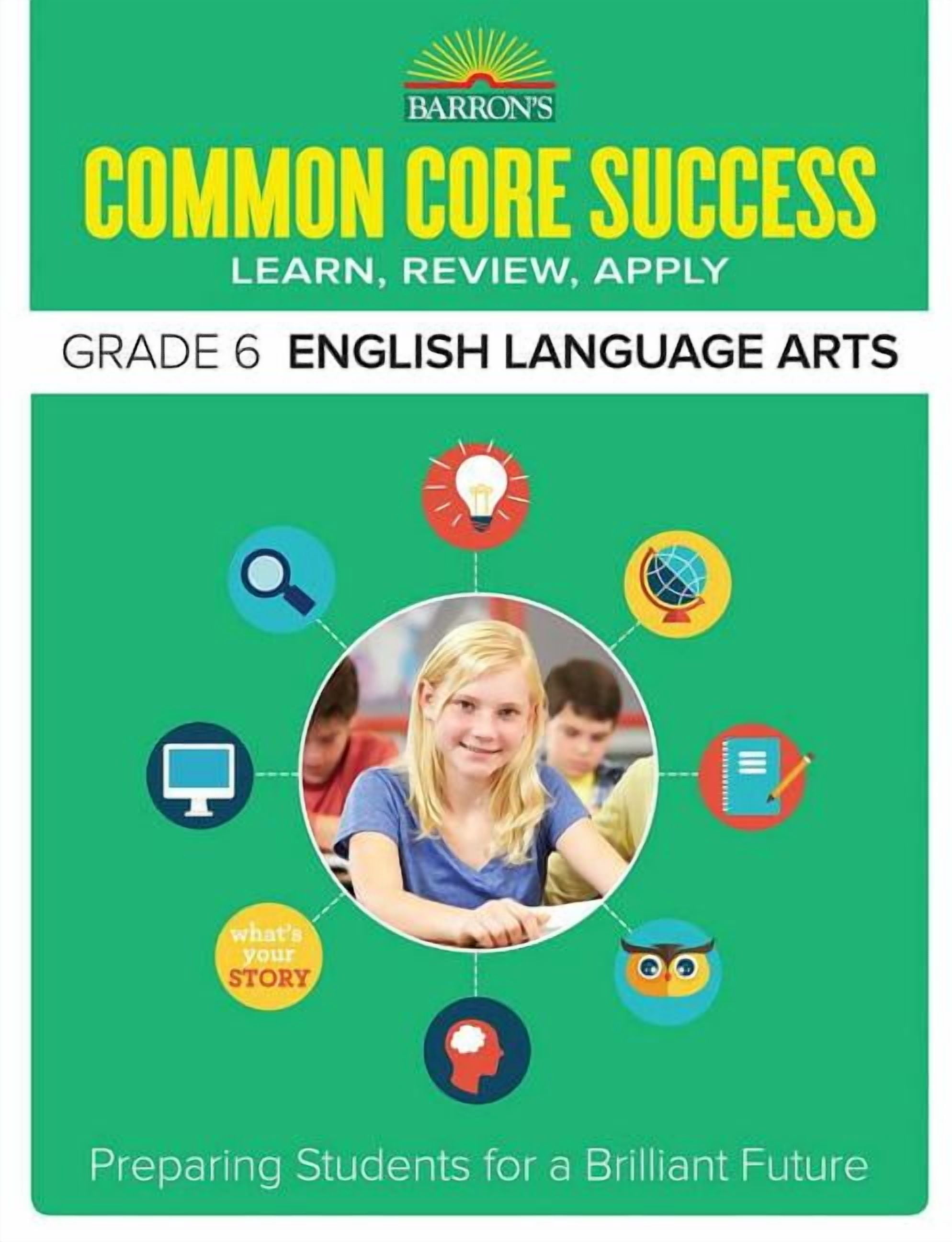 Barron's Common Core Success Common Core Success Grade 6 English ...