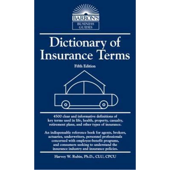 Pre-Owned Dictionary of Insurance Terms (Paperback) 0764138847 9780764138843