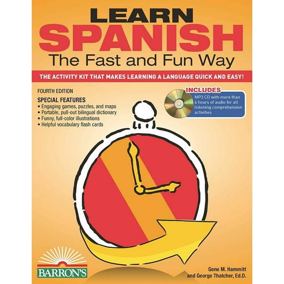 Barron's Fast and Fun Foreign Languages: Learn Spanish the Fast and Fun Way : The Activity Kit That Makes Learning a Language Quick and Easy! (Paperback)