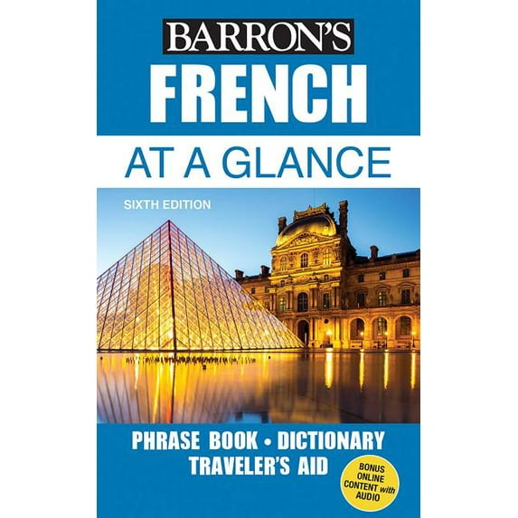 Barron's Foreign Language Guides: French At a Glance : Foreign Language Phrasebook & Dictionary (Paperback)