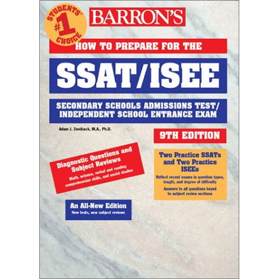 Pre-Owned Barron's How to Prepare for the Ssat/Isee: Secondary School Admission Test/Independent School Entrance Exam (BARRON'S HOW TO PREPARE FOR HIGH SCHOOL ... (Paperback) 0764113801 9780764113802