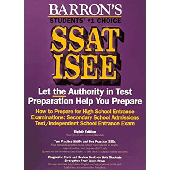 Pre-Owned How to Prepare for Ssat Isee: High School Entrance Examinations (BARRON'S HOW TO PREPARE FOR HIGH SCHOOL ENTRANCE EXAMINATIONS) (Paperback) 0812097254 9780812097252