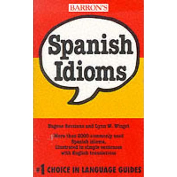 Barron's Idioms: Spanish Idioms (Edition 2) (Paperback)