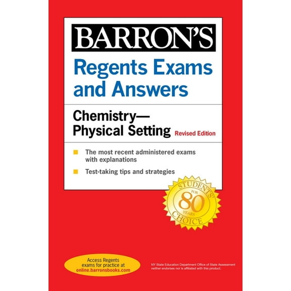 Barron's New York Regents Regents Exams and Answers: Chemistry--Physical Setting Revised Edition, (Paperback)