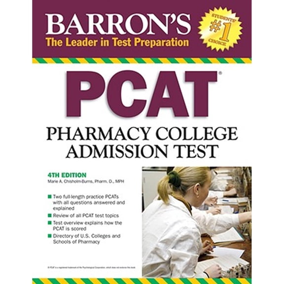 Pre-Owned Barron's PCAT: Pharmacy College Admission Test (Paperback) by Marie A Chisholm-Burns