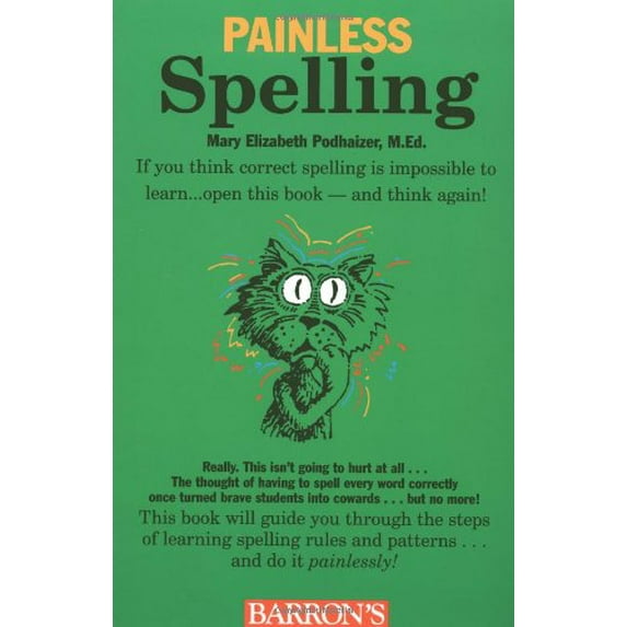 Pre-Owned Painless Spelling (Barron's Painless) (Paperback) 0764105671 9780764105678