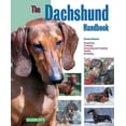 thumbnail image 1 of Pre-Owned The Dachshund Handbook (Barron's Pet Handbooks) (Paperback) 0764126733 9780764126734, 1 of 1