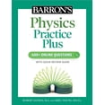 thumbnail image 1 of Barron's Physics Practice Plus: 400+ Online Questions and Quick Study Review (Paperback), 1 of 1