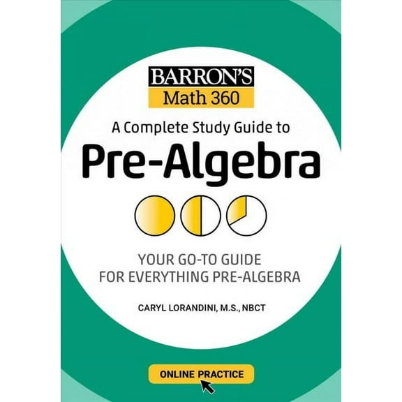 Barron's Test Prep: Barron's Math 360: A Complete Study Guide to Pre-Algebra with Online Practice (Paperback)